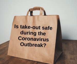Is take-out safe during Coronavirus